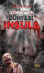 Zombilerin Dünyası İnsula - 1