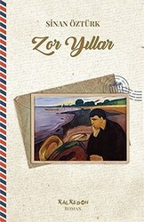 Zor Yıllar - 1