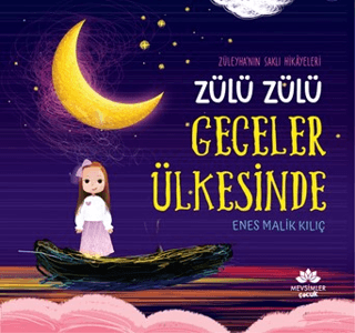 Zülü Zülü Geceler Ülkesinde - Züleyha’nın Saklı Hikayeleri - 1